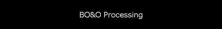 BO&O Processing